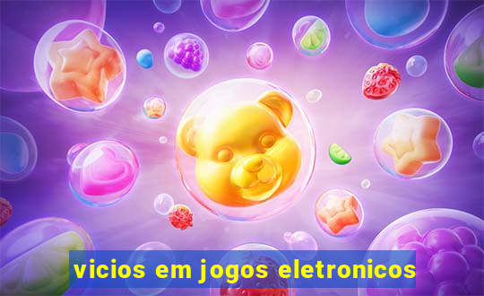 vicios em jogos eletronicos