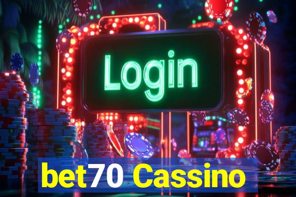 bet70 Cassino