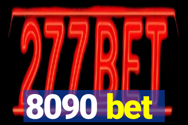 8090 bet