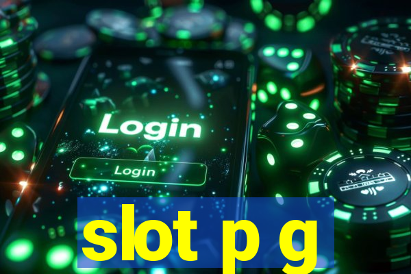 slot p g