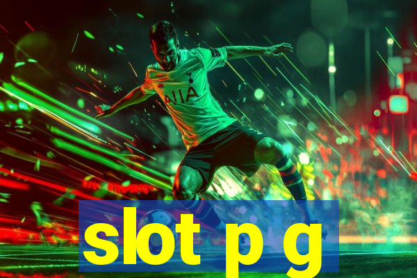 slot p g