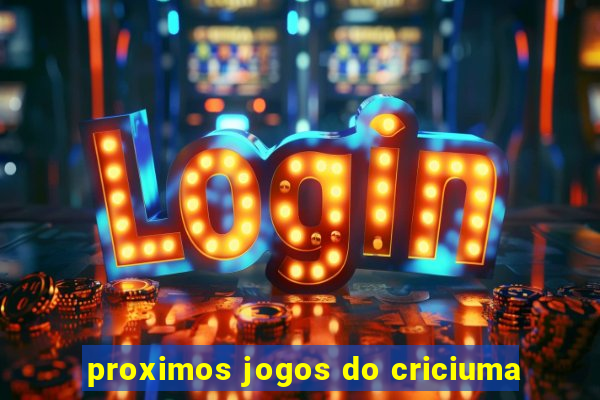 proximos jogos do criciuma