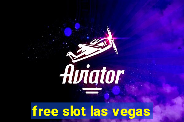 free slot las vegas