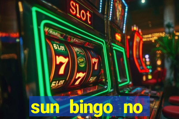 sun bingo no deposit bonus