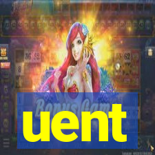 uent