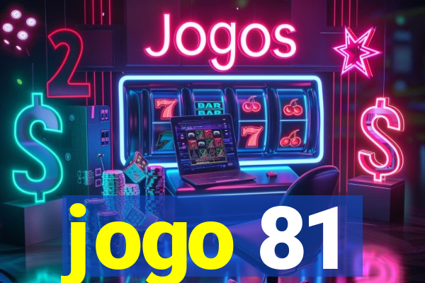 jogo 81