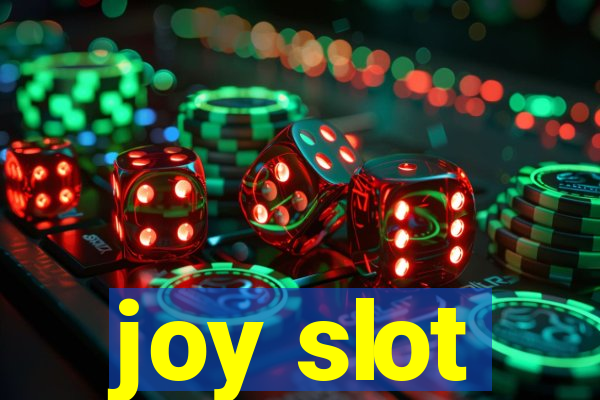 joy slot