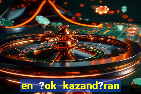 en ?ok kazand?ran slot oyunlar?