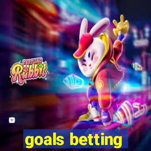 goals betting