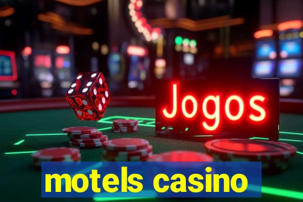 motels casino