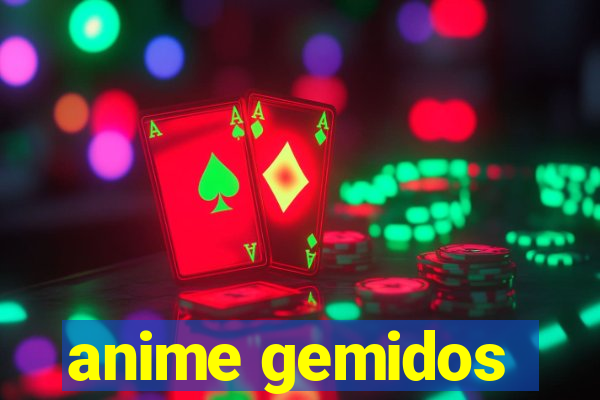 anime gemidos