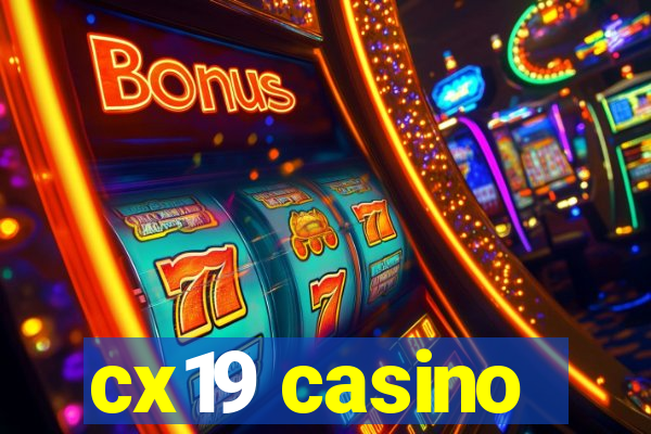 cx19 casino