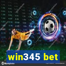 win345 bet