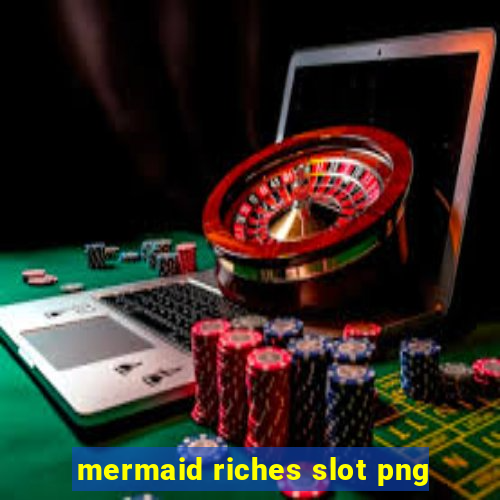 mermaid riches slot png