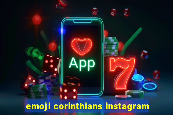 emoji corinthians instagram