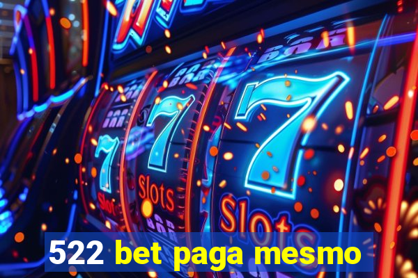 522 bet paga mesmo