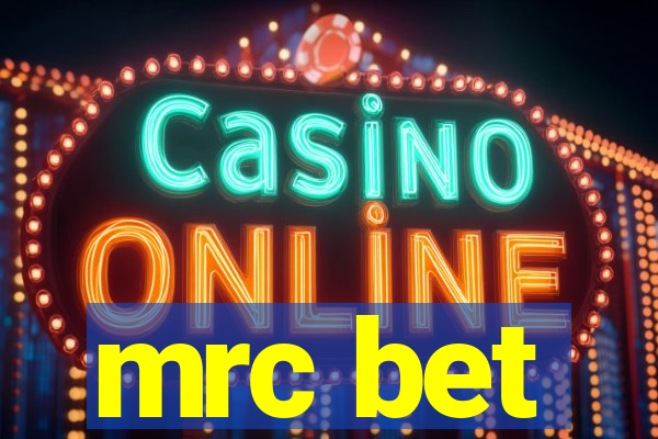 mrc bet