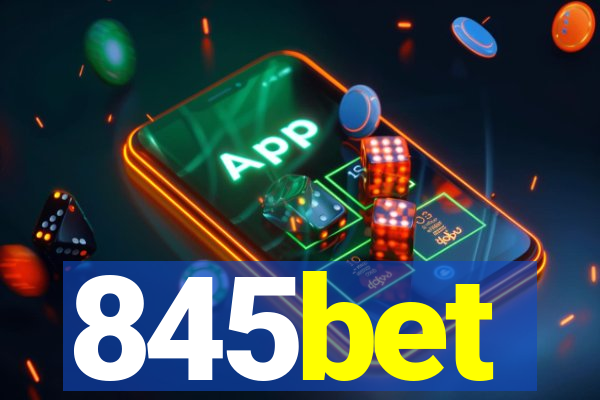 845bet