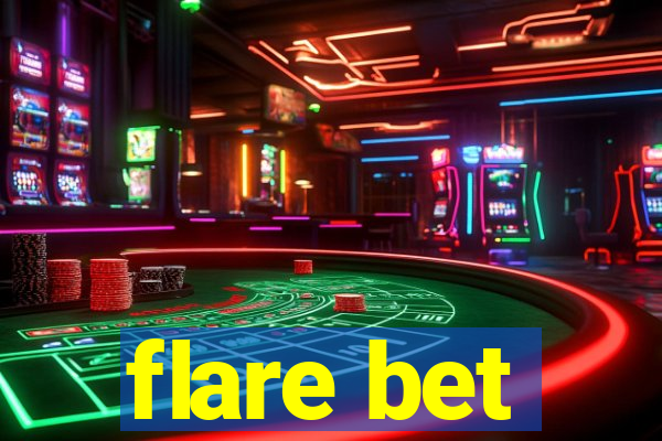 flare bet