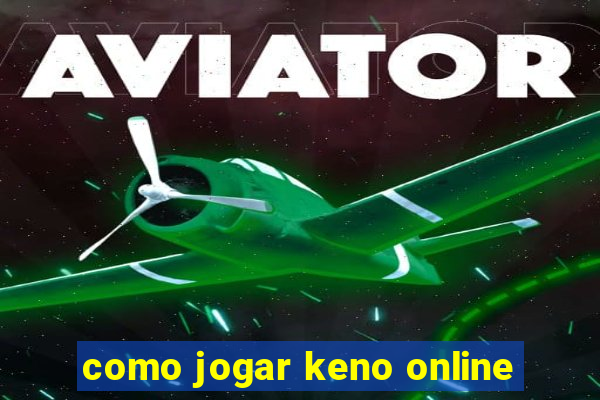 como jogar keno online