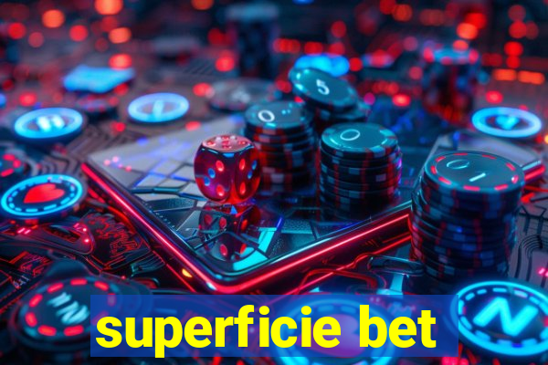 superficie bet