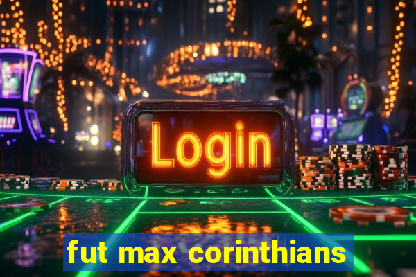 fut max corinthians