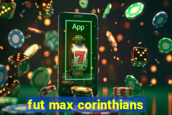 fut max corinthians