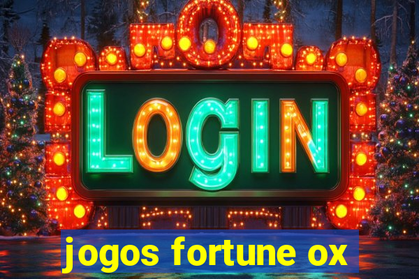 jogos fortune ox