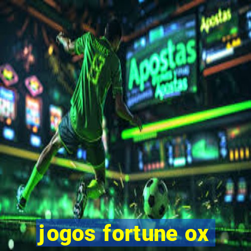 jogos fortune ox