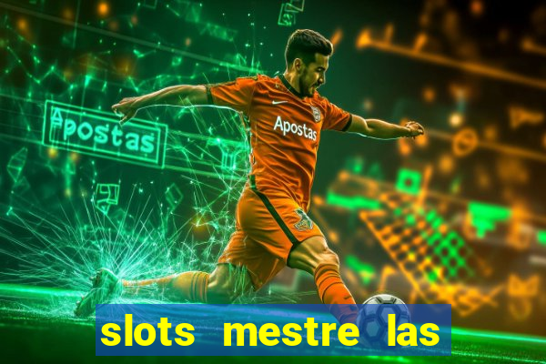 slots mestre las vegas 777