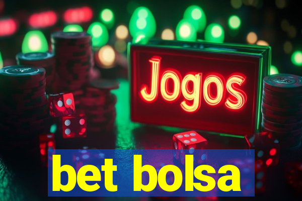 bet bolsa