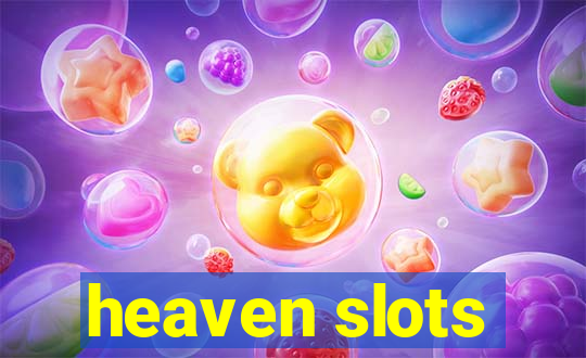 heaven slots