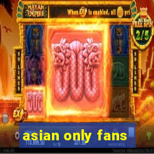 asian only fans