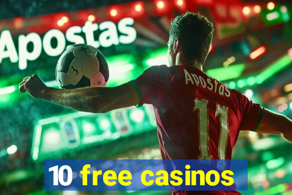 10 free casinos