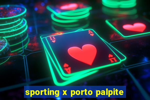 sporting x porto palpite