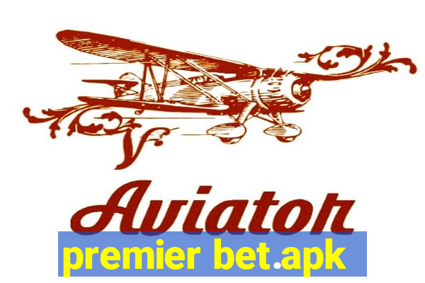 premier bet.apk