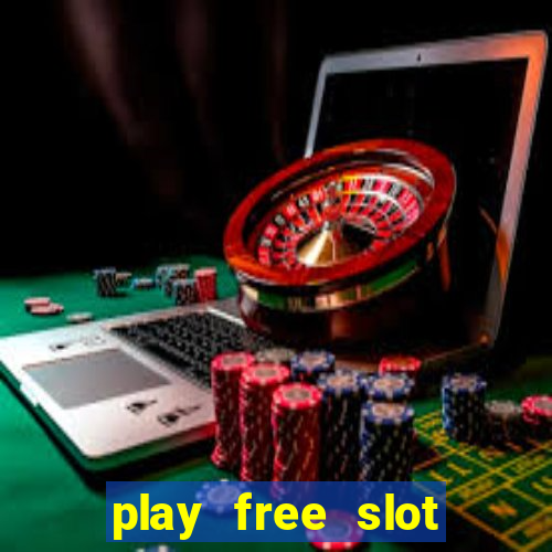 play free slot games no download