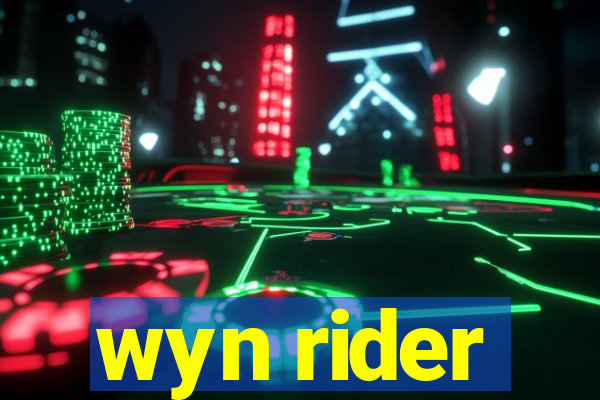 wyn rider