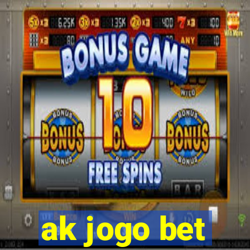 ak jogo bet