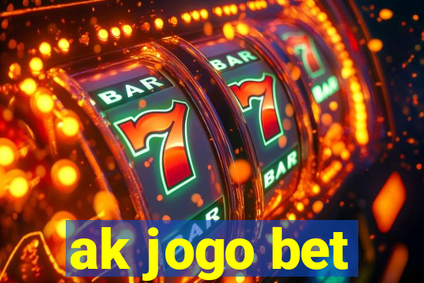 ak jogo bet