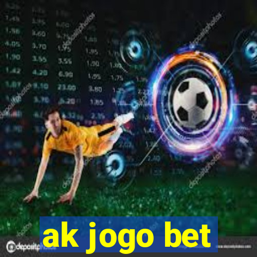 ak jogo bet