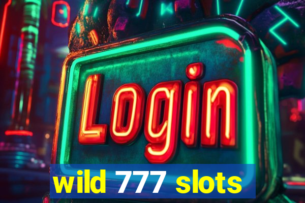 wild 777 slots