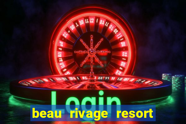 beau rivage resort and casino biloxi mississippi