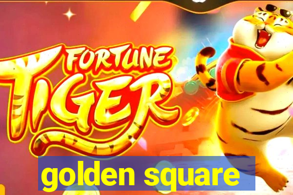 golden square