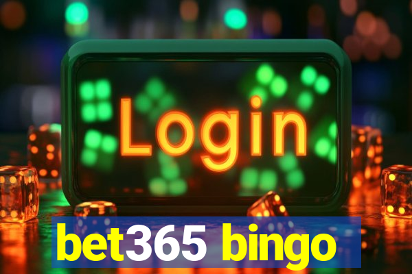 bet365 bingo