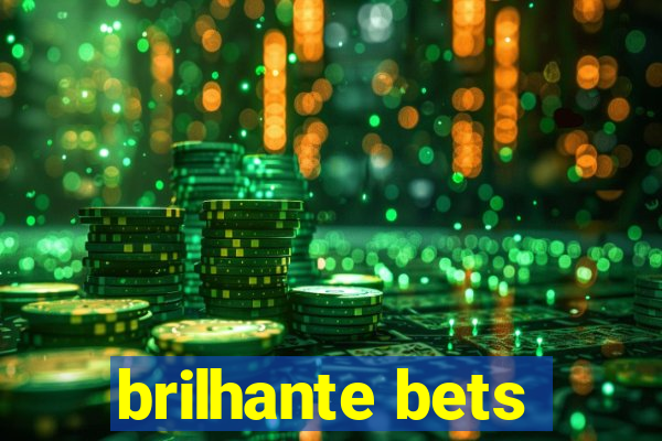 brilhante bets