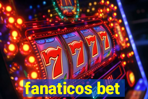 fanaticos bet