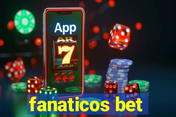 fanaticos bet