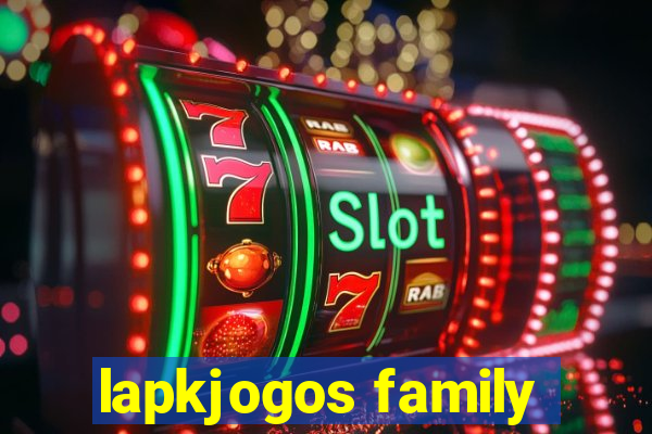 lapkjogos family