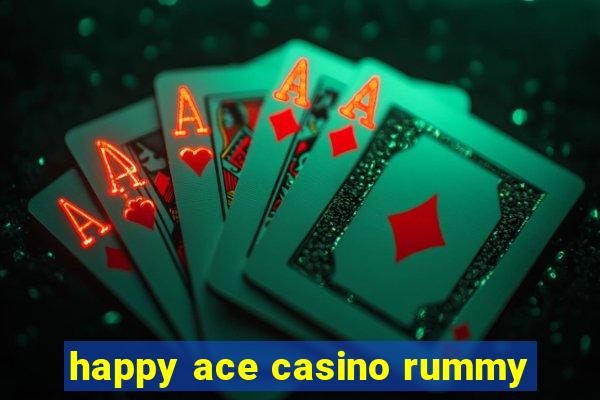 happy ace casino rummy